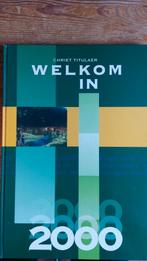 Welkom in 2000 - Chriet Titulaer, Ophalen of Verzenden, Gelezen, Chriet Titulaer, Nederland