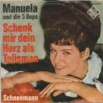 Manuela Und Die 5 Dops  - Schneemann & Talisman  -1964, Pop, Gebruikt, Ophalen of Verzenden