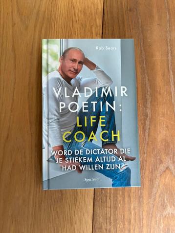 Rob Sears - Vladimir Poetin: Life Coach beschikbaar voor biedingen