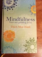 Mindfulness voor een gelukkig leven Thich nhat hanh, Boeken, Ophalen of Verzenden, Zo goed als nieuw, Spiritualiteit algemeen