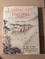 J. Evans - Landscape Painting with a Chinese Brush (1992), Jane Evans, Ophalen of Verzenden, Zo goed als nieuw, Tekenen en Schilderen