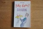 John Crace - Baby alarm! DeVerschrikkingenvanhetVaderschap, Ophalen of Verzenden, Zo goed als nieuw, John Crace