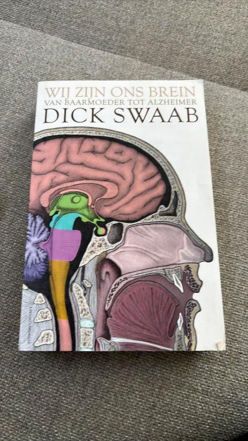 Dick F. Swaab - Wij zijn ons brein, Boeken, Wetenschap, Zo goed als nieuw, Ophalen of Verzenden