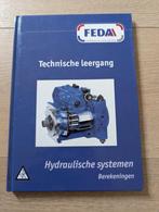 Technische leergang hydraulische systemen - 9789066748347, Educatieve en technische, Ophalen of Verzenden, Zo goed als nieuw, Werktuigbouwkunde