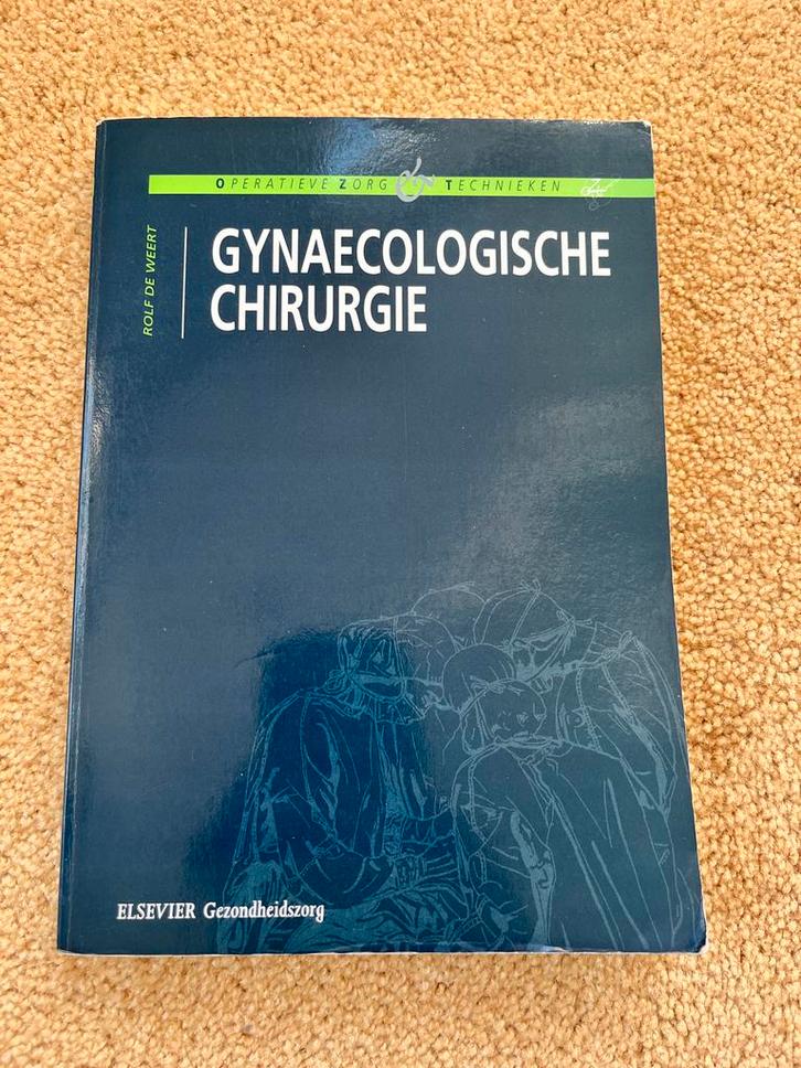 Gynaecologische Chirurgie - Rolf de Weert, Boeken, Studieboeken en Cursussen, Zo goed als nieuw, HBO, Beta, Ophalen of Verzenden