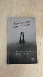 Ilja Leonard Pfeijffer - Monterosso mon amour, Ophalen of Verzenden, Zo goed als nieuw, Ilja Leonard Pfeijffer