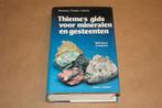 Thieme's Gids voor Mineralen en Gesteenten, Verzamelen, Mineralen en Fossielen, Ophalen of Verzenden