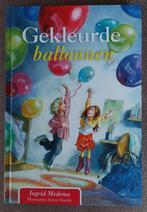 Ingrid Medema: Gekleurde ballonnen, Boeken, Ophalen of Verzenden, Zo goed als nieuw