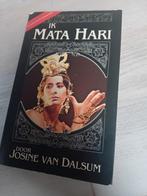 Mata Hari - Josine van Dalsum, Ophalen of Verzenden, Gelezen, Josine van Dalsum, Politiek