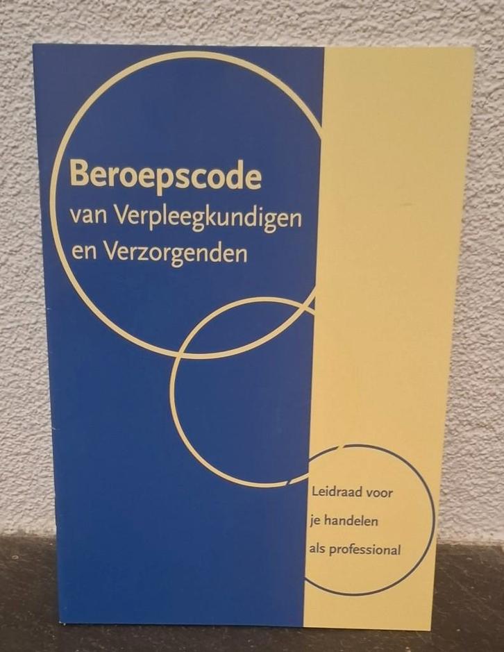 Beroepscode van verpleegkundigen 9789078995340, Boeken, Studieboeken en Cursussen, Zo goed als nieuw, HBO, Beta, Ophalen of Verzenden