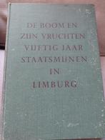 De Boom en zijn Vruchten - 50 Jaar Staatsmijnen Limburg, Boeken, Ophalen of Verzenden