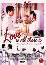 Love is all there is, Alle leeftijden, Verzenden, Zo goed als nieuw, Romantische komedie