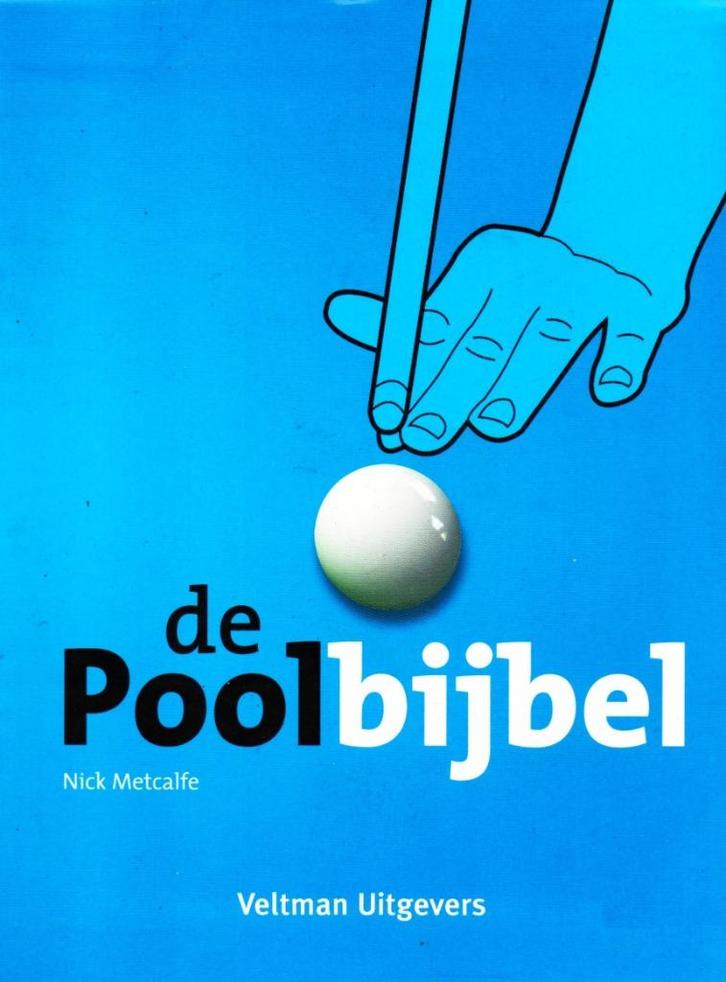 De Poolbijbel - Nick Metcalfe / 9789048303243, Boeken, Sportboeken, Zo goed als nieuw, Balsport, Ophalen of Verzenden