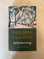 Philippe Claudel - Schemering, Philippe Claudel, Ophalen of Verzenden, Zo goed als nieuw, Nederland