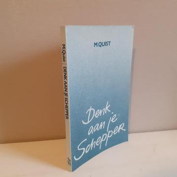 M. Quist. Denk aan je Schepper. Dagboek voor jongeren. beschikbaar voor biedingen
