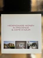 Boek Hedendaags Wonen Provence & Cote d’Azur, Aan Zee, Ophalen of Verzenden, Zo goed als nieuw, Architectuur algemeen