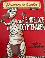 WAANZINNIG OM TE WETEN EINDELOZE EGYPTENAREN, Ophalen of Verzenden, Gelezen, Non-fictie