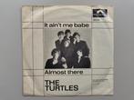 Vinyl single: The Turtles – It Ain't Me Babe / Almost There, Gebruikt, Verzenden, 7 inch, Single