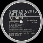 Smokin Beats - Dr Love, Cd's en Dvd's, Vinyl | Dance en House, Ophalen of Verzenden, Gebruikt, 12 inch, Disco