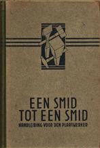 Een Smid tot een Smid / Smeedijzer-Kunst, Verzenden, Gelezen, Overige onderwerpen