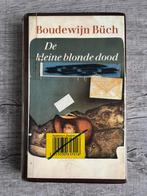 Boudewijn Buch - De kleine blonde dood, Boeken, Ophalen of Verzenden, Buch, Zo goed als nieuw, Nederland