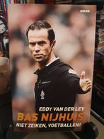 Bas Nijhuis niet zeiken, voetballen Eddy van der Ley, Boeken, Sportboeken, Balsport, Ophalen