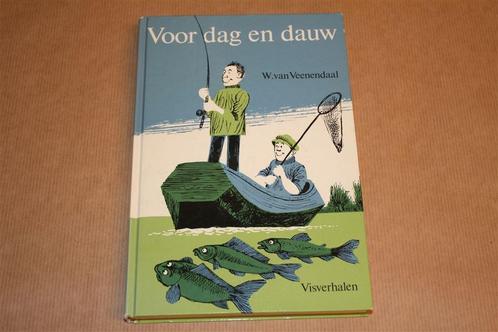 Voor dag en dauw. Visverhalen. W. van Veenendaal., Boeken, Kinderboeken | Jeugd | 10 tot 12 jaar, Gelezen, Ophalen of Verzenden