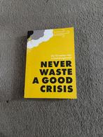 Jan Adriaanse - Never waste a good crisis, Ophalen of Verzenden, Zo goed als nieuw, Jan Adriaanse; Gijs Weenink; Arjan Yspeert; Elja Daae; Erik i...