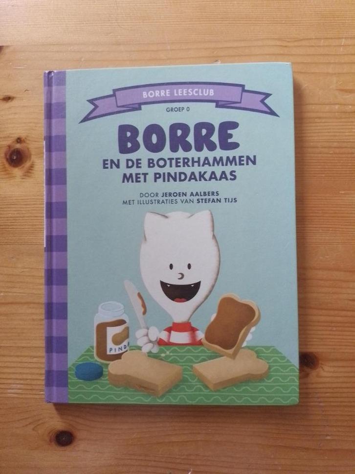 Borre en de boterhammen met pindakaas  Jeroen Aalbers, Boeken, Kinderboeken | Kleuters, Gelezen, Fictie algemeen, 5 of 6 jaar