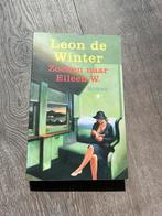 Leon de Winter - Zoeken naar Eileen W., Nieuw, Ophalen of Verzenden, Leon de Winter, Nederland