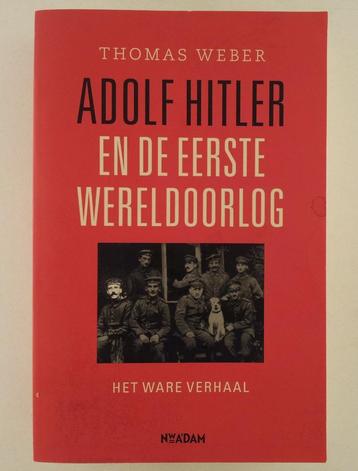 Weber, Thomas - Adolf Hitler en de Eerste Wereldoorlog beschikbaar voor biedingen
