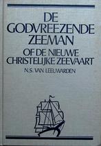 De Godvreezende zeeman of de nieuwe Christelijke Zeevaart., Ophalen of Verzenden, Zo goed als nieuw, Tractor en Landbouw
