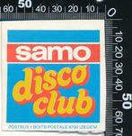 Sticker: Samo - Disco Club, Ophalen of Verzenden, Zo goed als nieuw, Bedrijf of Vereniging