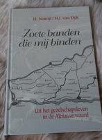 H. Natzijl - Zoete banden die mij binden, Ophalen of Verzenden, Zo goed als nieuw, H. Natzijl