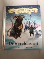 De wereld is wit - Willem Barentsz, Boeken, Ophalen of Verzenden, Gelezen, Fictie algemeen