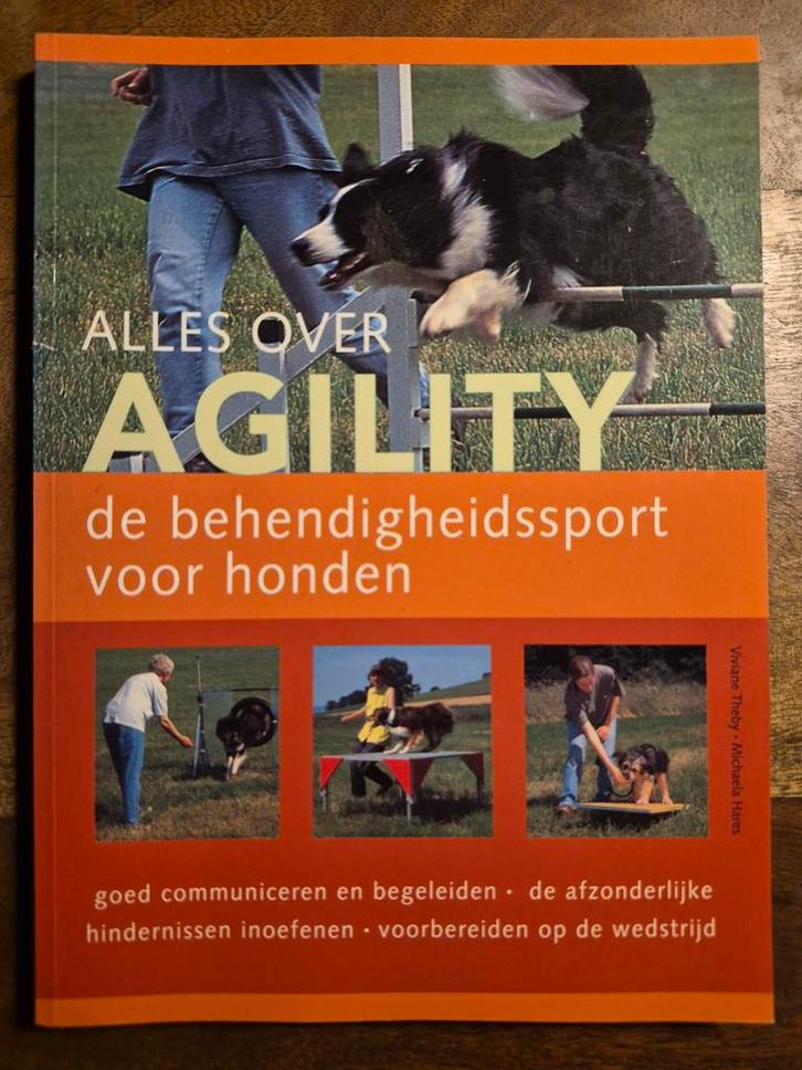 Alles over Agility - Hondentraining Boek, Boeken, Dieren en Huisdieren, Zo goed als nieuw, Honden, Ophalen of Verzenden