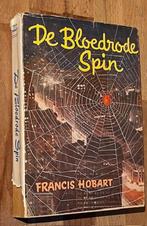 Francis Hobart. De Bloedrode Spin. Van Kersen. Ca. 1950, Ophalen of Verzenden, Gelezen, Francis Hobart