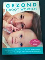 Gezond groot worden, Ophalen of Verzenden