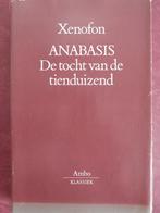 Xenofon Anabasis De tocht van de tienduizend, Ophalen of Verzenden, Gelezen