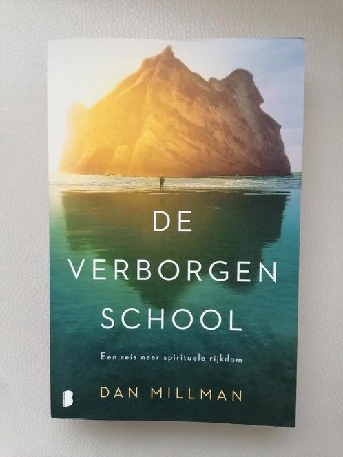 Dan Millman - De verborgen school, Boeken, Esoterie en Spiritualiteit, Gelezen, Achtergrond en Informatie, Spiritualiteit algemeen
