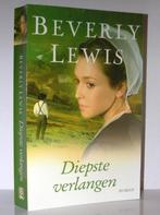 Beverly Lewis - Diepste verlangen (christelijke Amish roman), Ophalen of Verzenden, Zo goed als nieuw