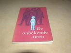 De Onbekende Uren - Agaath van Ree, Boeken, Ophalen of Verzenden, Gelezen, Agaath van Ree