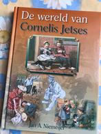 Boek De wereld van Cornelis Jetses, Ophalen of Verzenden, Zo goed als nieuw