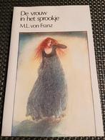 Marie-Louise von Franz - De vrouw in het sprookje, Ophalen of Verzenden, Marie-Louise von Franz, Ontwikkelingspsychologie, Zo goed als nieuw