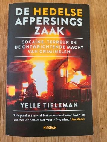 Yelle Tieleman - De Hedelse afpersingszaak beschikbaar voor biedingen