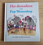 Boek - ' Het Dierenfeest  ' - Fiep Westendorp, Ophalen of Verzenden, Zo goed als nieuw