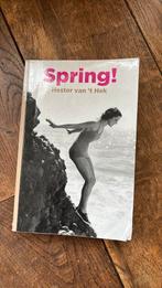 Hester van 't Hek - Spring! Boek literatuur, Gelezen, Hester van 't Hek, Ophalen of Verzenden, Nederland