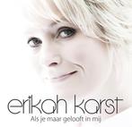 Erikah Karst   - Als Je Maar Gelooft In Mij  (2  Track  CDSi, Cd's en Dvd's, Cd Singles, Ophalen of Verzenden, Zo goed als nieuw