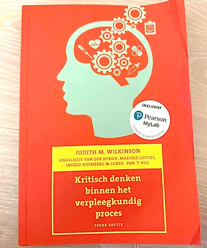 Kritisch denken binnen het verpleegkundig proces, 6e editie, Boeken, Studieboeken en Cursussen, Zo goed als nieuw, HBO, Beta, Ophalen of Verzenden