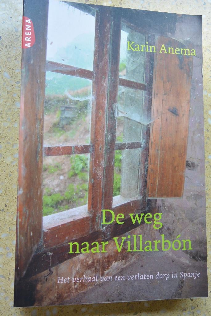 De weg naar Villarbón Karin Anema Roman Gratis, Boeken, Gelezen, Ophalen of Verzenden, Karin Anema, Nederland